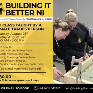 ADvertising a new class in Derrry for DIY for women in Nothern Ireland