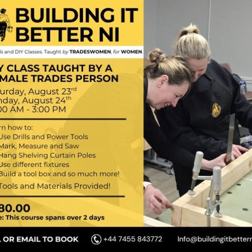ADvertising a new class in Derrry for DIY for women in Nothern Ireland