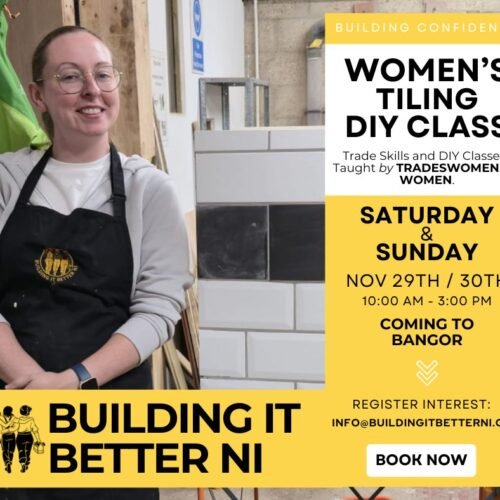 Diy advert in bangor for tiling only women taught by women
